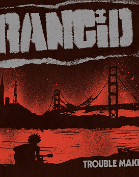 Rancid · Trouble Maker LP