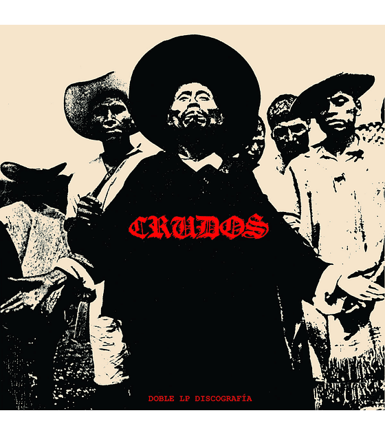 Los Crudos · Doble LP Discografía 12''