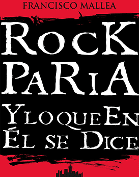 Rock Paria y Lo Que En Él Se Dice Libro 