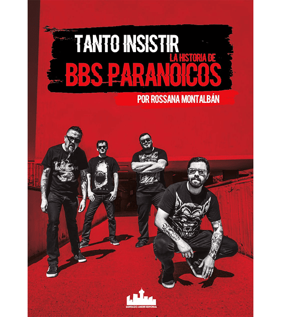 Tanto insistir. La historia de BBS Paranoicos Libro