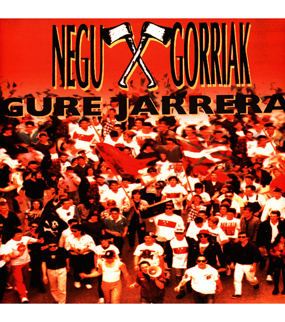Negu Gorriak · Gure Jarrera LPx2