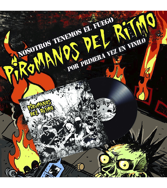 Piromanos Del Ritmo · Nosotros Tenemos El Fuego LP (PREVENTA)