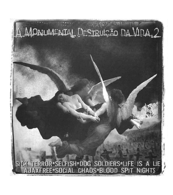 A Monumental Destruição Da Vida .2 · Compilado CD