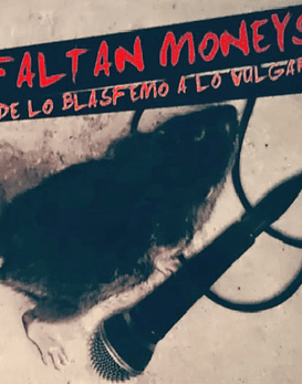 Faltan Moneys · De los blasfemo a lo vulgar CD