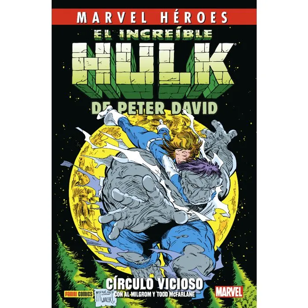 Marvel Héroes. El Increíble Hulk de Peter David 1 Círculo vicioso