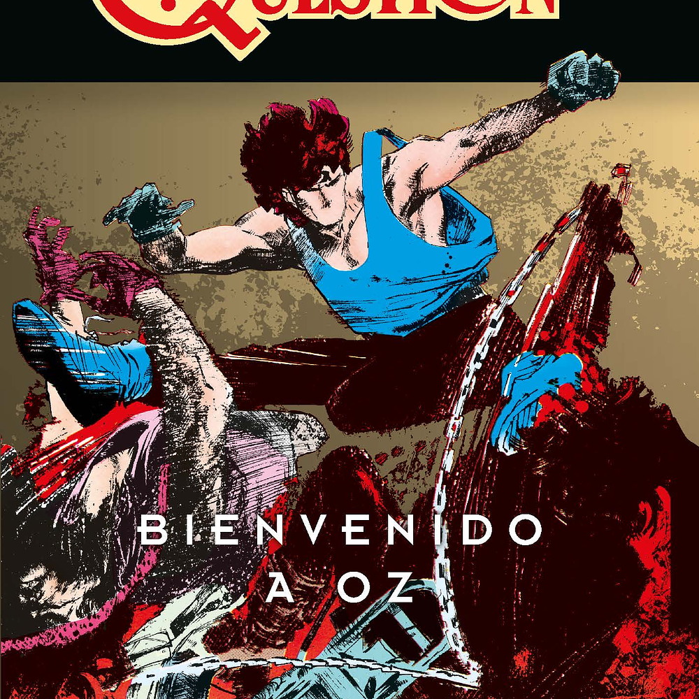 Question vol. 3 de 4: Bienvenido a Oz