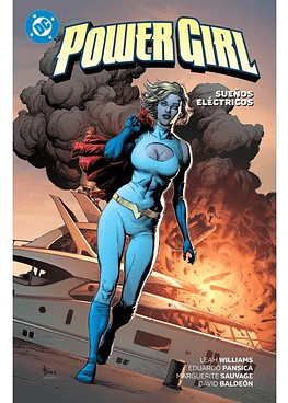 DC Premiere. Amanecer de DC. Power Girl 1 Sueños eléctricos