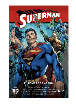 Superman vol. 01: El Hombre de Acero (Superman Saga - La saga de la Unidad Parte 1)