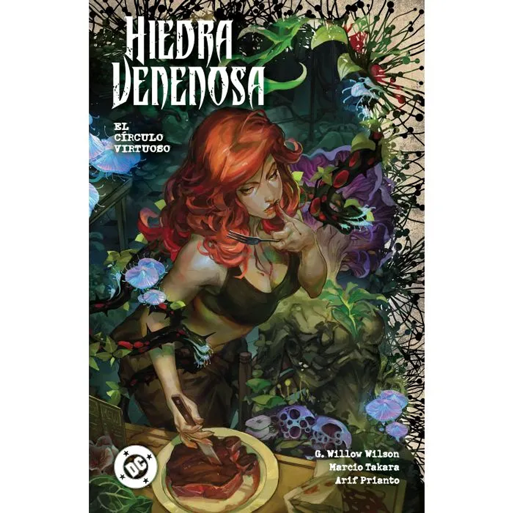 DC Premiere. Amanecer de DC. Hiedra Venenosa 1 El círculo virtuoso