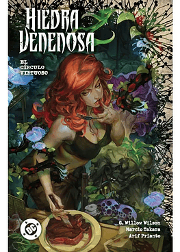 DC Premiere. Amanecer de DC. Hiedra Venenosa 1 El círculo virtuoso