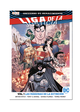 LIGA de La JUSTICIA Vol. 1: Las Máquinas de La Extinción