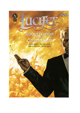LUCIFER VOL. 3: COQUETEANDO CON LOS CONDENADOS