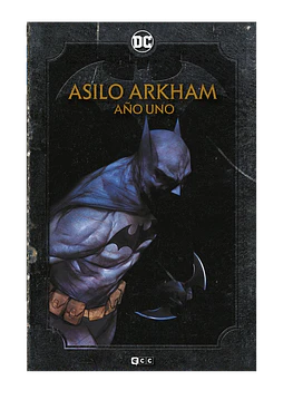ASILO ARKHAM: AÑO UNO