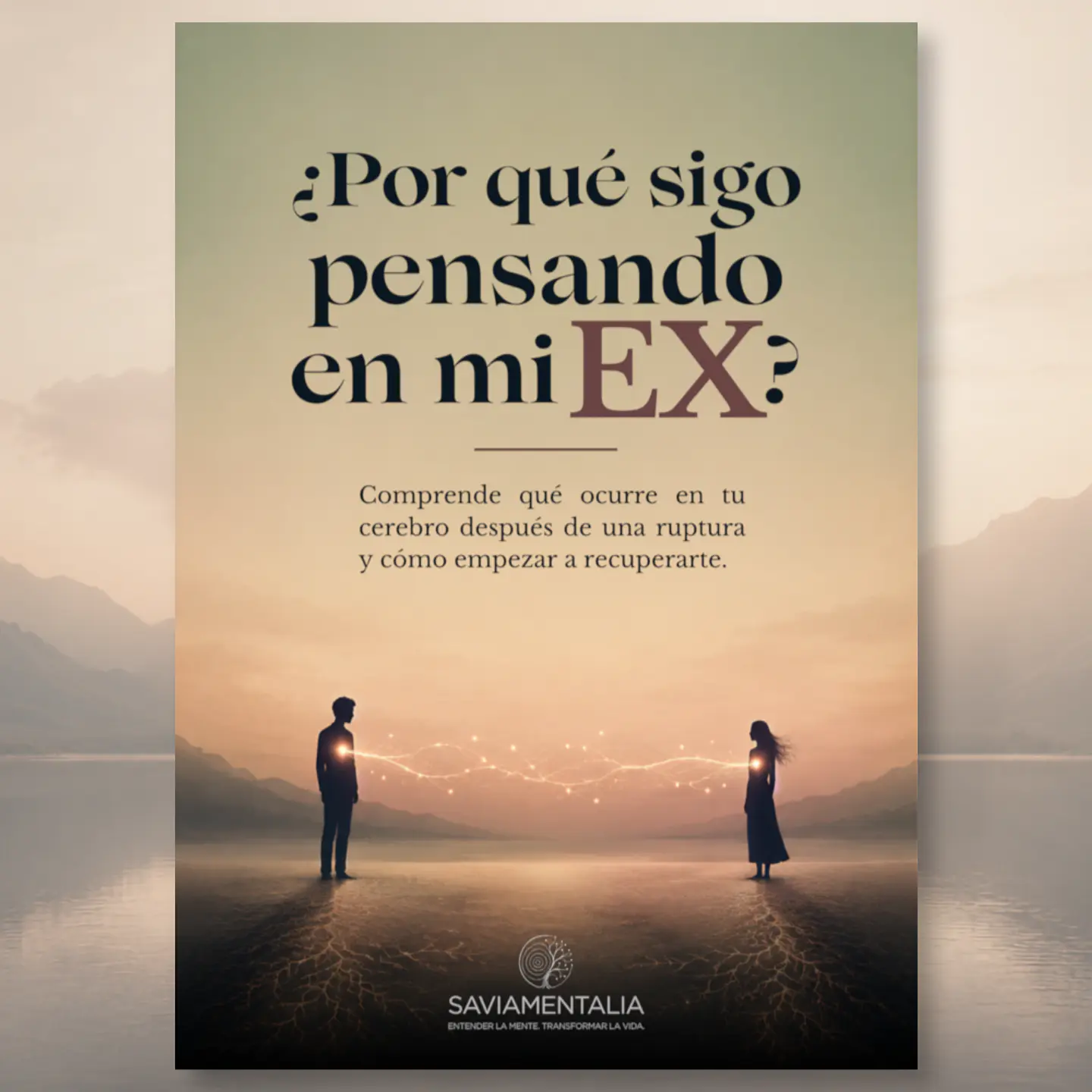 ¿Por qué sigo pensando en mi ex? | Ebook Digital 2