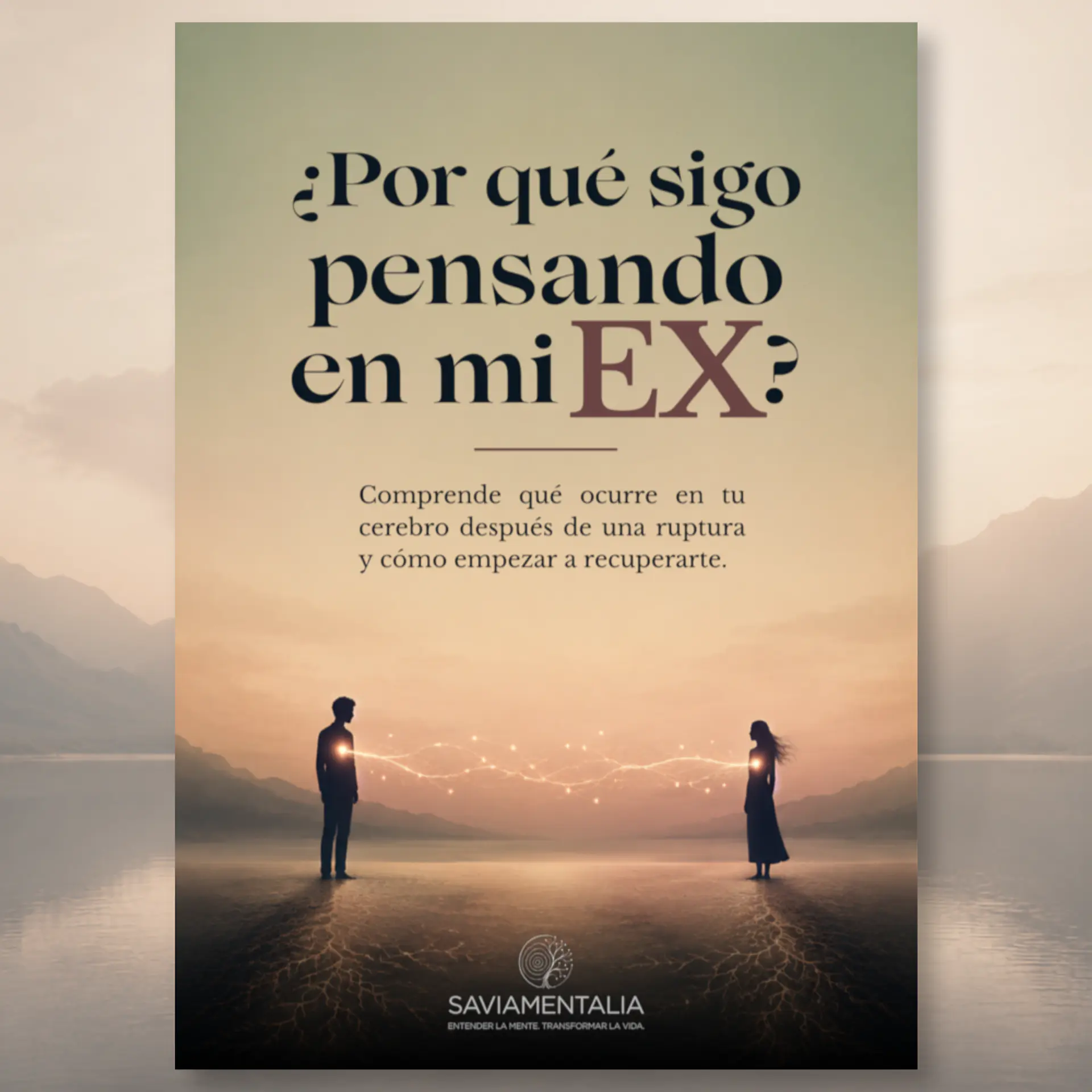 ¿Por qué sigo pensando en mi ex? | Ebook Digital 2