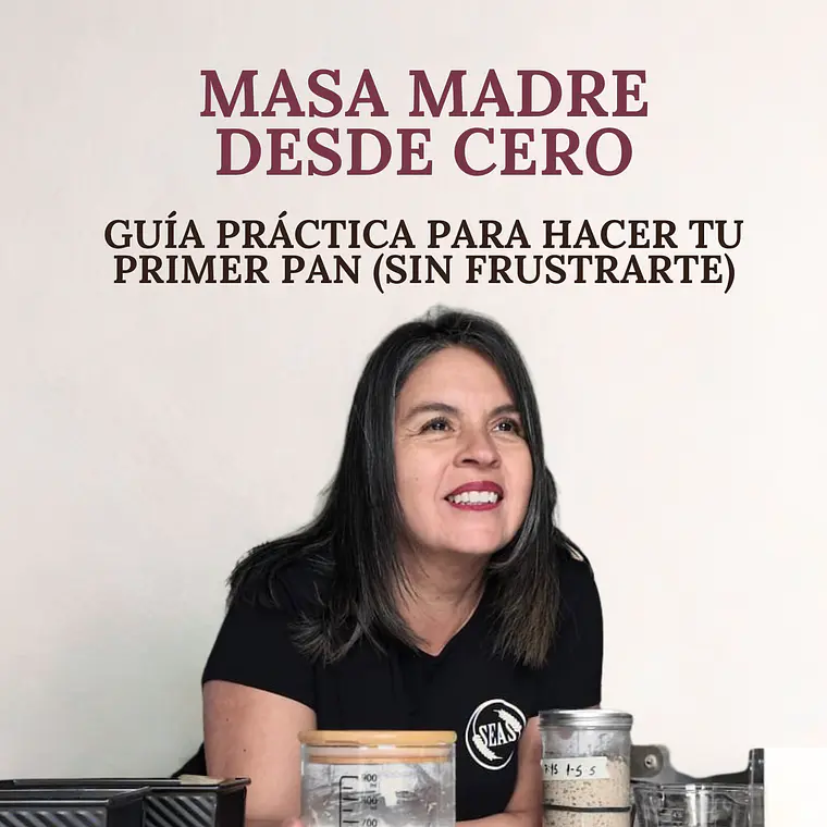 👉 Guía práctica de masa madre: aprende a manejarla sin improvisar 1