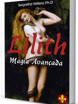 Pequeno Grimório de Lilith - Magia Avançada​​​​​​​