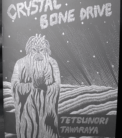 Crystal Bone Drive - Tetsunori Tawaraya