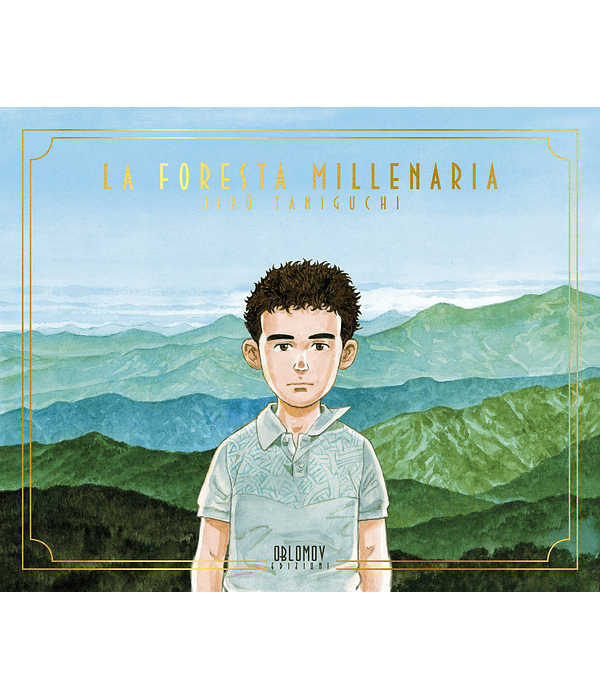 The Millennium Forest - Jiro Taniguchi
