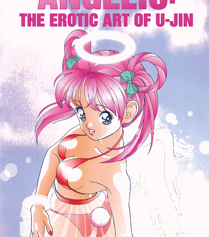 Angelic - The Erotic Art of U-Jin