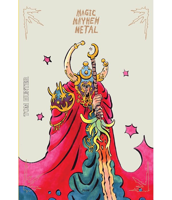 Magic Mayhem Metal - Tom Hunter