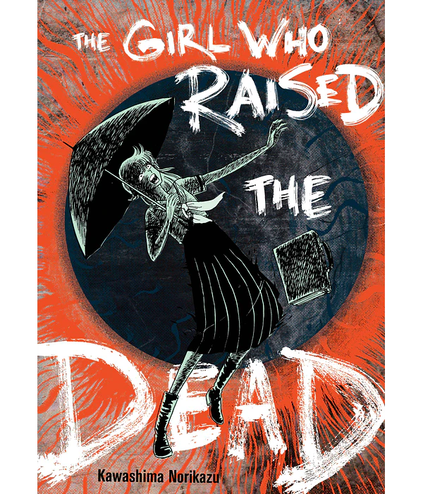 The Girl Who Raised the Dead - Kawashima Norikazu