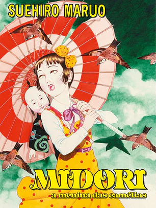 Midori: a menina das camélias - Suehiro Maruo
