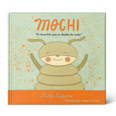 Mochi, El chanchito que no dejaba de rodar