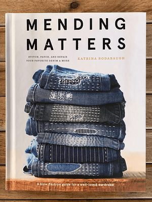 Mending Matters by Katrina Rodabaugh