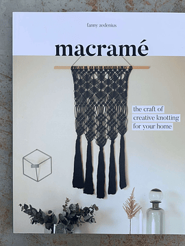 Macramé - The Craft of Creative Knotting For Your Home