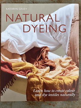 Natural Dyeing