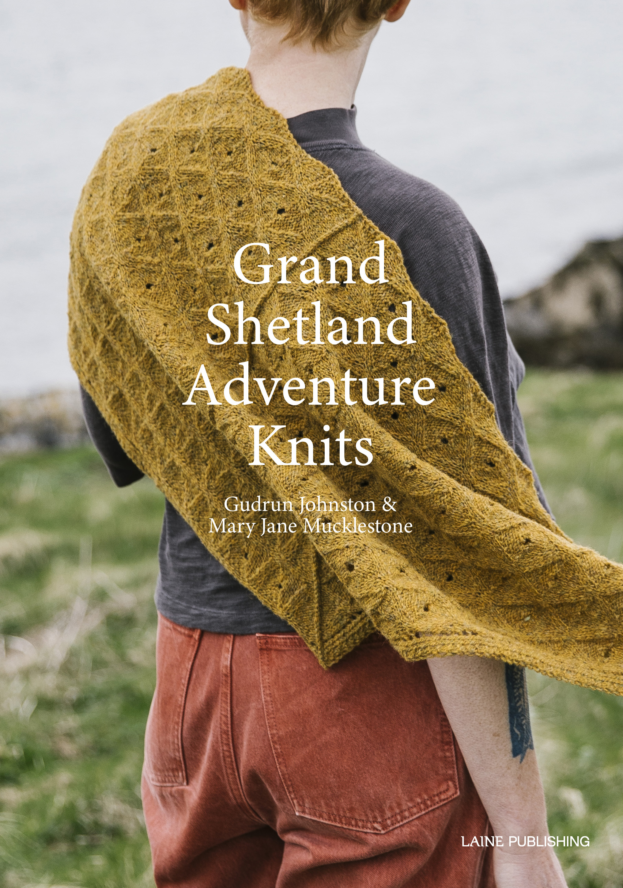GRAND SHETLAND ADVENTURE KNITS