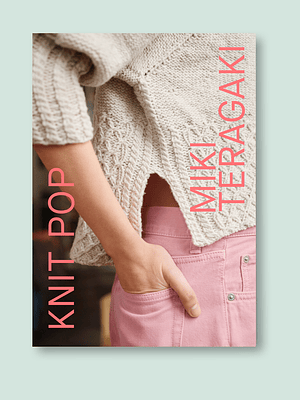 Knit Pop: Designs for the Modern Maker