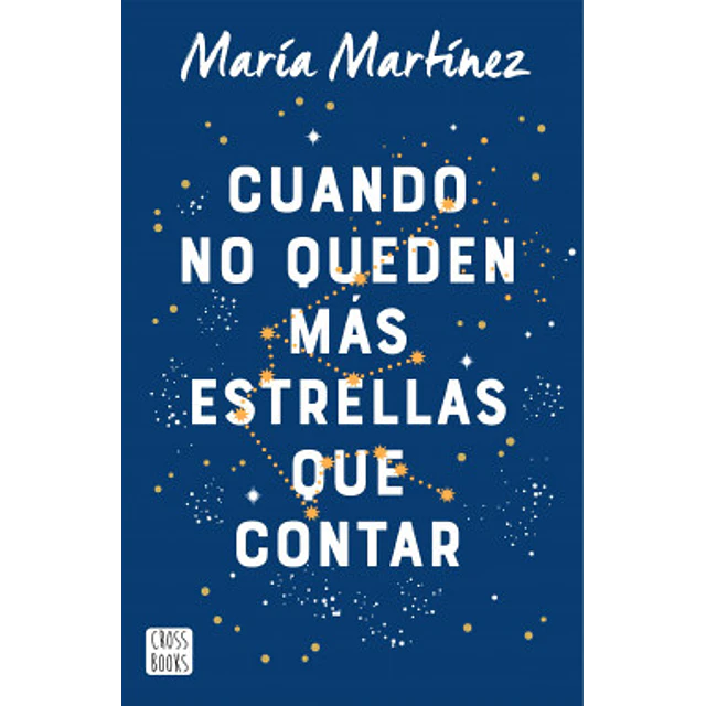 CUANDO NO QUEDEN MÁS ESTRELLAS QUE CONTAR