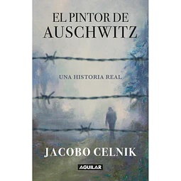 EL PINTOR DE AUSCHWITZ
