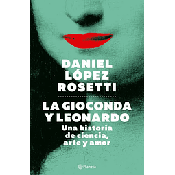 LA GIOCONDA Y LEONARDO