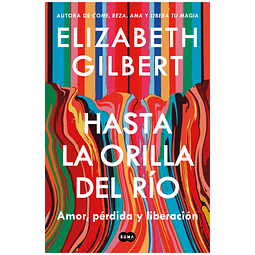 HASTA LA ORILLA DEL RÍO