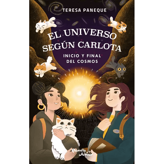 EL UNIVERSO SEGÚN CARLOTA 5. INICIO Y FINAL DEL COSMOS