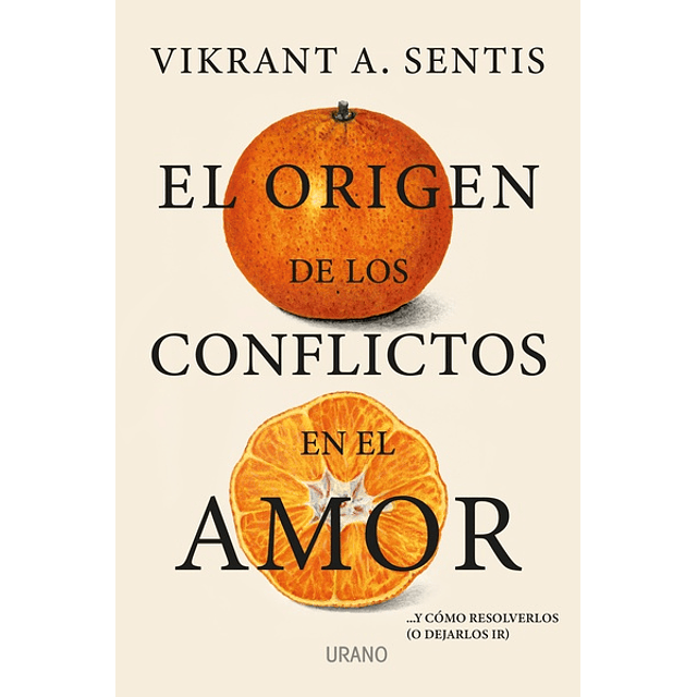 EL ORIGEN DE LOS CONFLICTOS EN EL AMOR