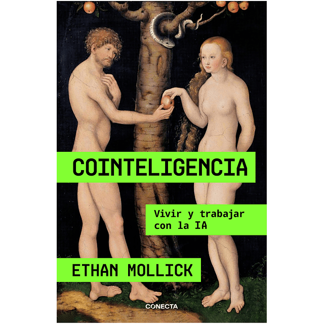 COINTELIGENCIA. VIVIR Y TRABAJAR CON LA IA