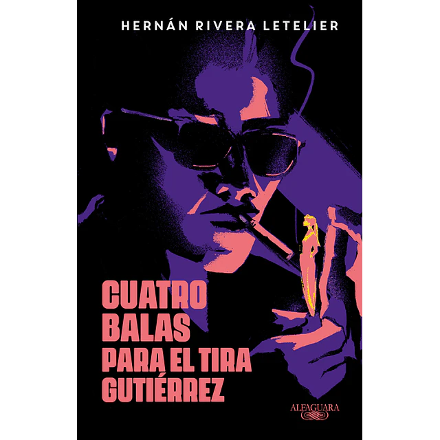 CUATRO BALAS PARA EL TIRA GUTIÉRREZ (PRE-VENTA)