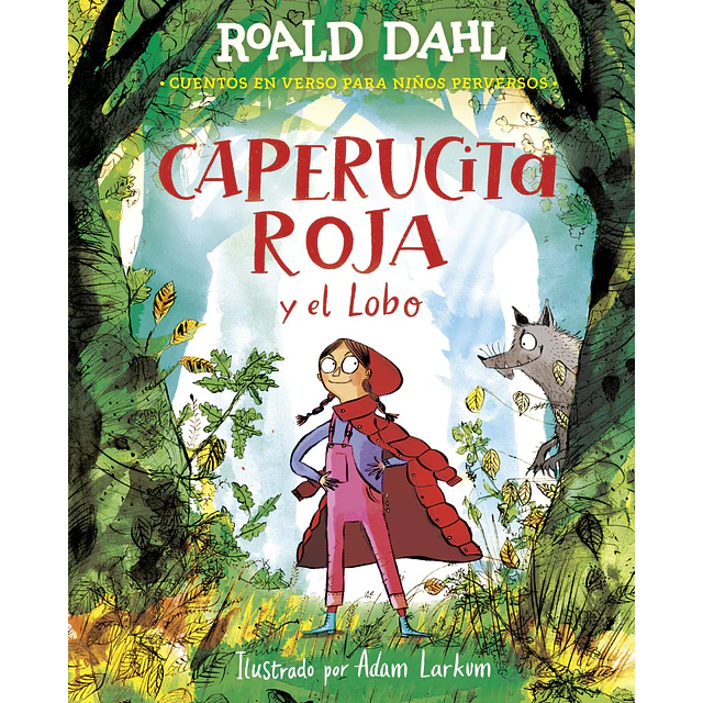 CAPERUCITA ROJA Y EL LOBO