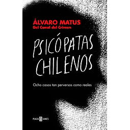 PSICÓPATAS CHILENOS