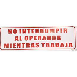 Adhesivo No Interrumpir al Operador 