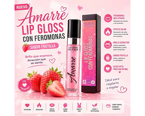 Amarre Lip Gloss con Feromonas! 