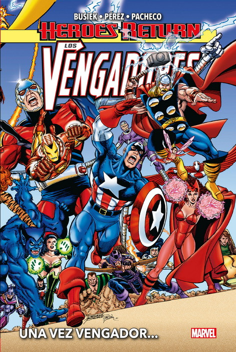 Heroes Return. Los Vengadores #1 - Una vez Vengador... 