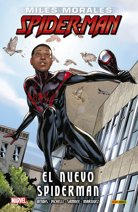 Ultimate Integral. Miles Morales: Spider-Man #1 - El nuevo Spiderman