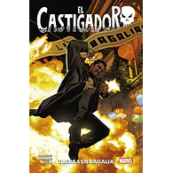 El Castigador #7 - 100% Marvel HC. - Guerra en Bagalia