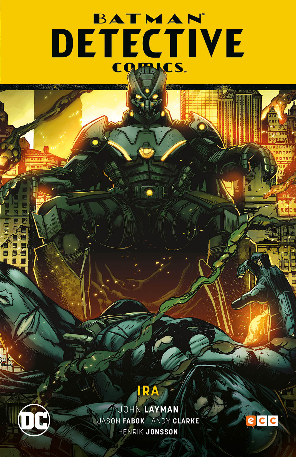Batman Detective Cómics Vol 3 : Ira 