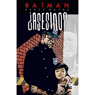 Batman Bruce Wayne: ¿Asesino? Vol.2
